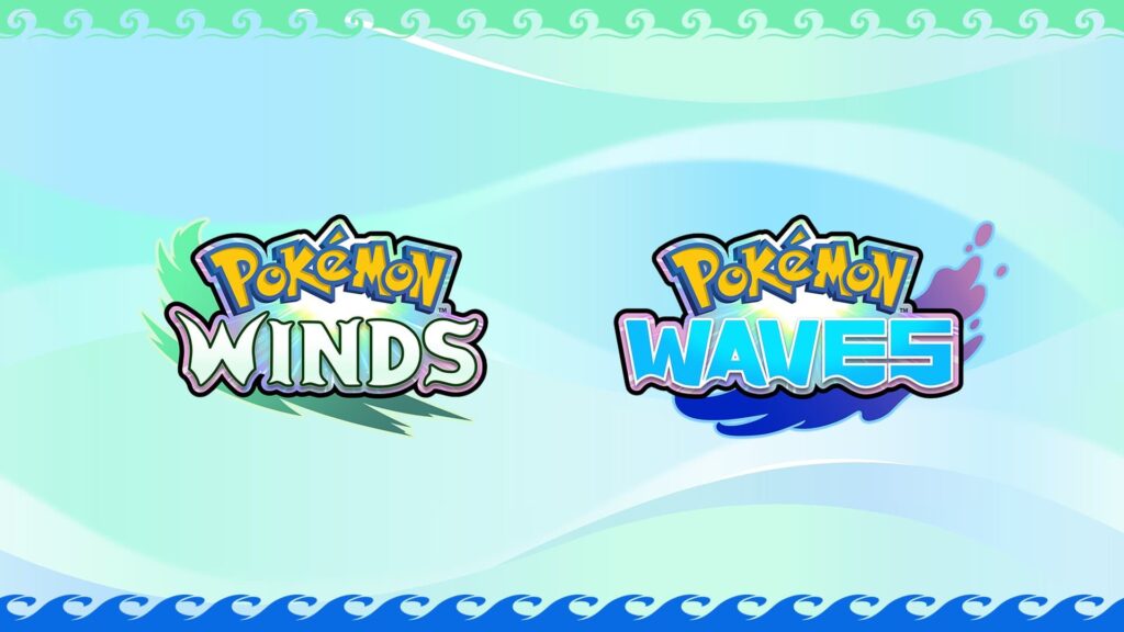 New Pokémon era begins: Pokémon Winds and Pokémon Waves